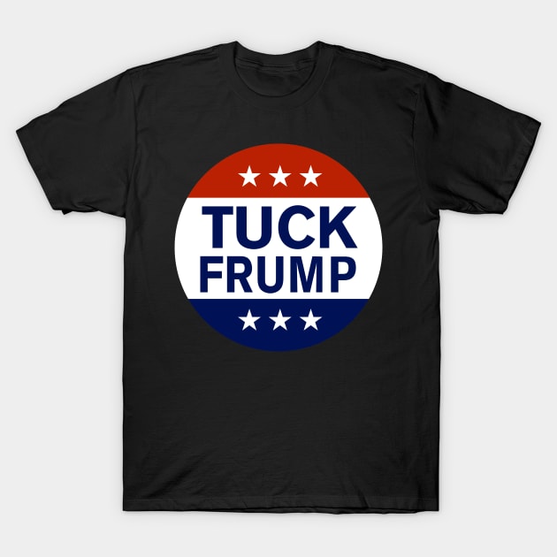 Tuck Frump T-Shirt by Flippin' Sweet Gear